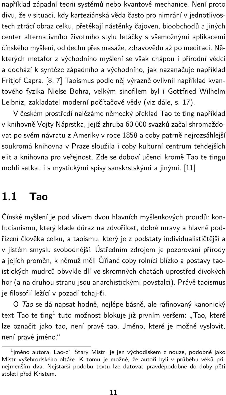 letáčky s všemožnými aplikacemi čínského myšlení, od dechu přes masáže, zdravovědu až po meditaci.