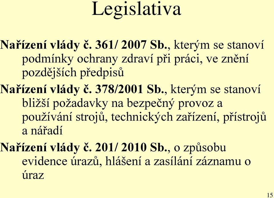 vlády č. 378/2001 Sb.