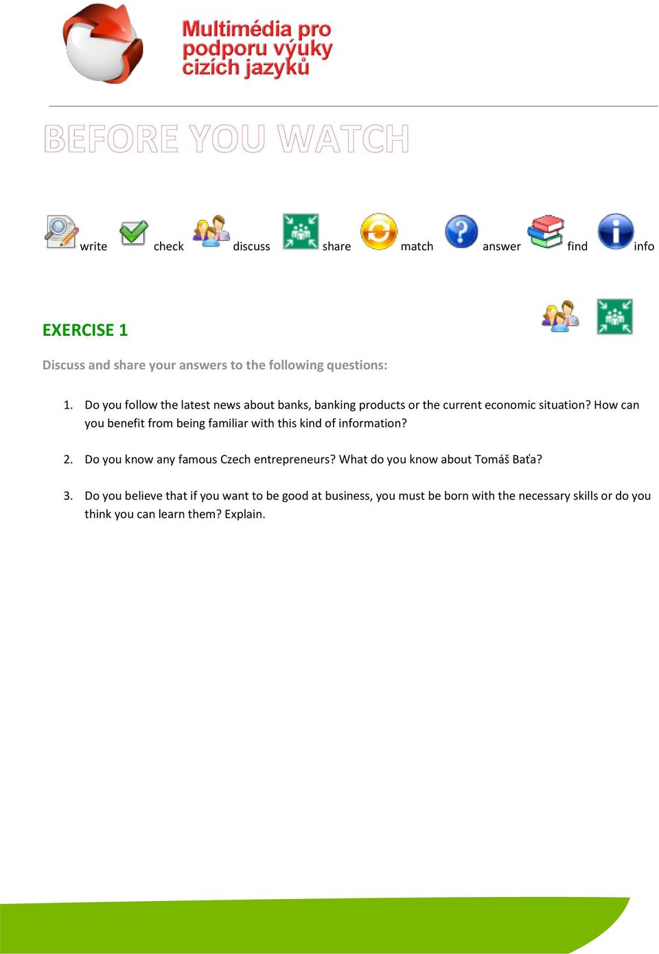How can you benefit from being familiar with this kind of information? 2. Do you know any famous Czech entrepreneurs?