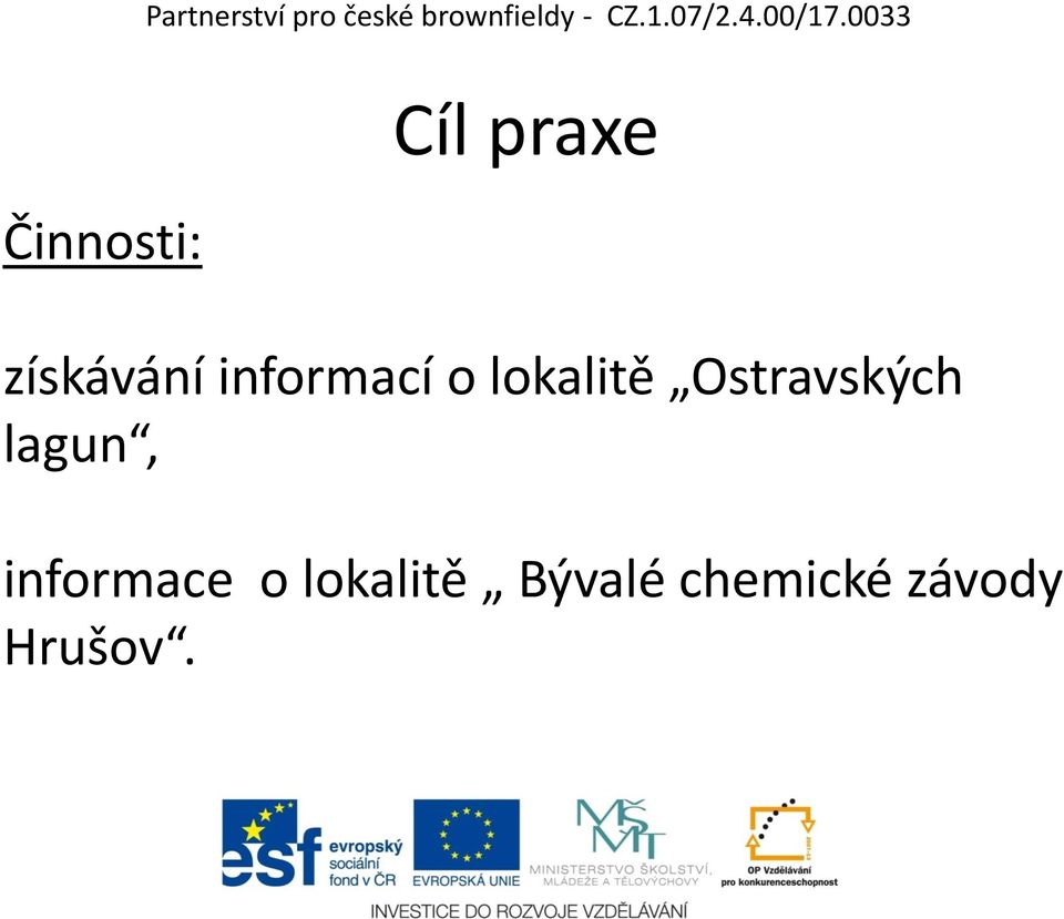 Ostravských lagun, informace o