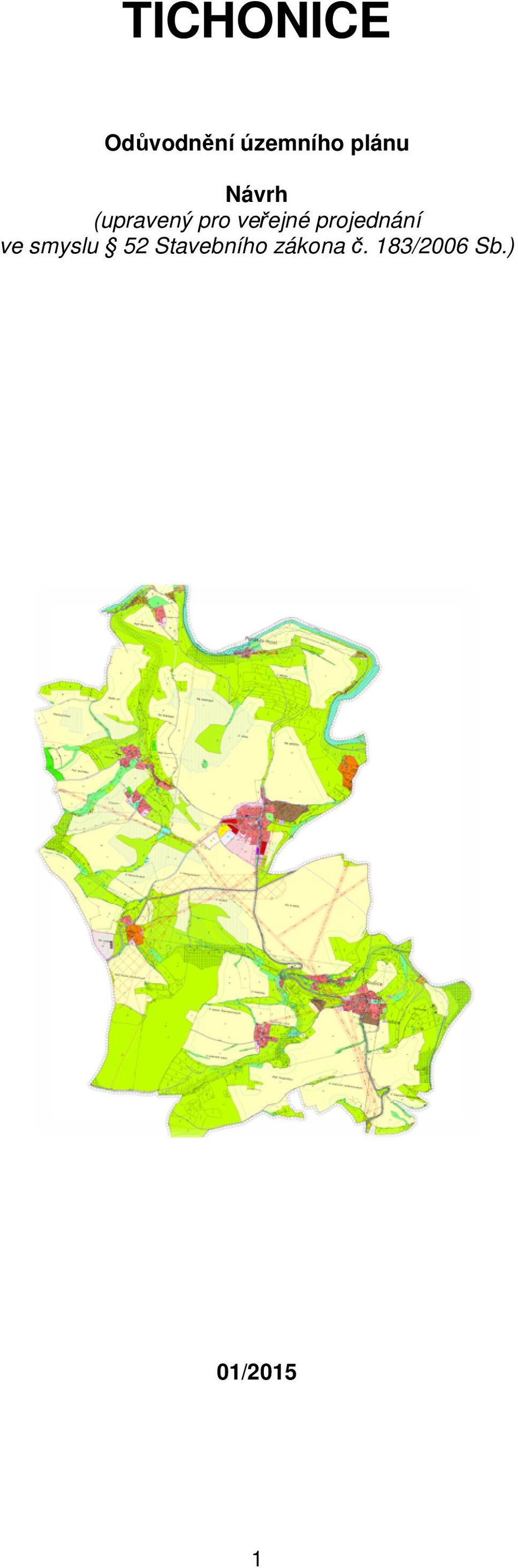 veřejné projednání ve smyslu 52