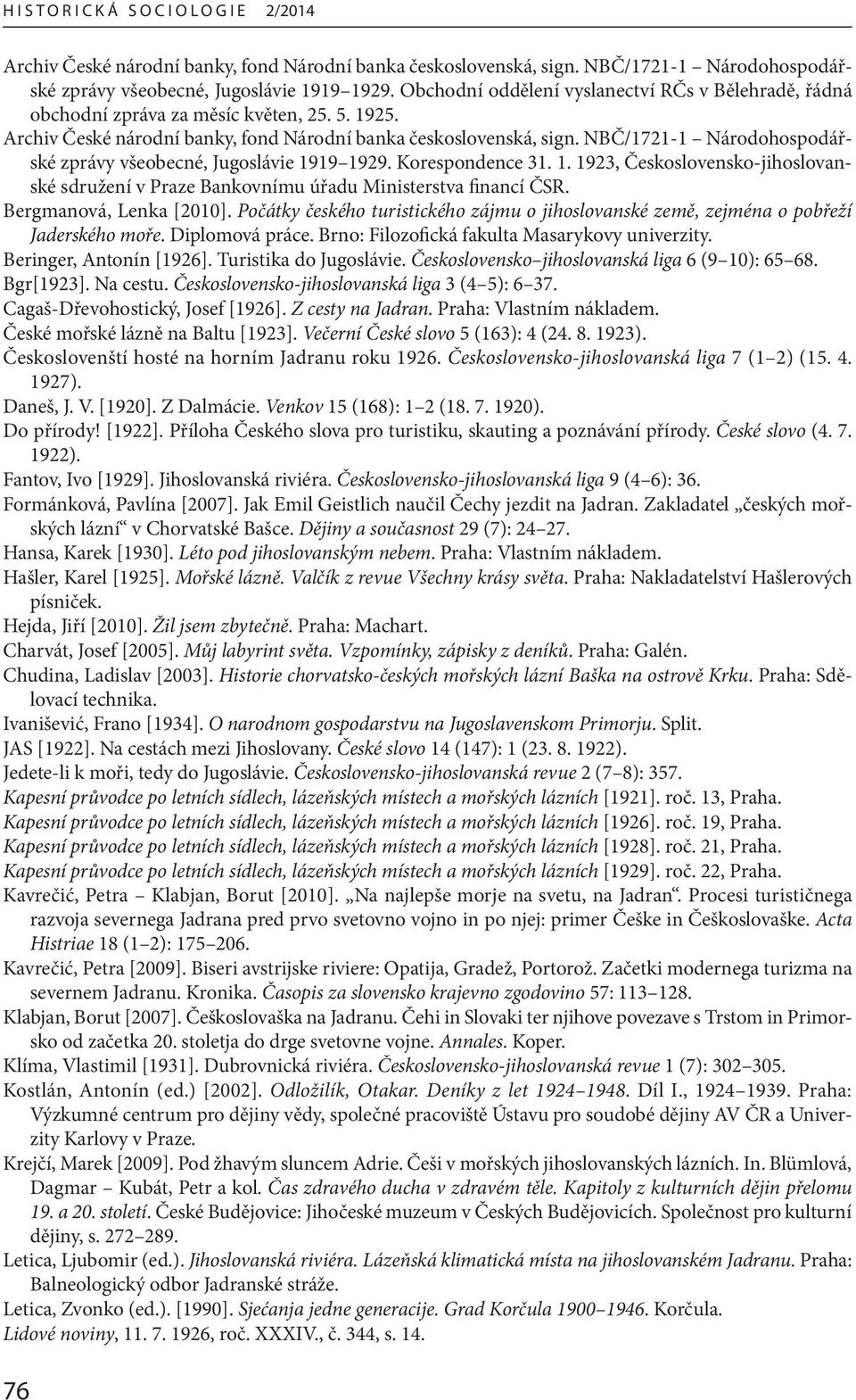 NBČ/1721-1 Národohospodářské zprávy všeobecné, Jugoslávie 1919 1929. Korespondence 31. 1. 1923, Československo-jihoslovanské sdružení v Praze Bankovnímu úřadu Ministerstva financí ČSR.