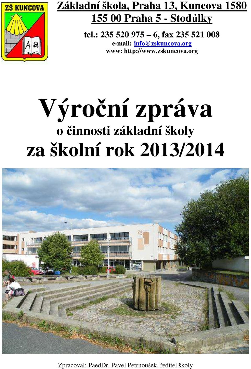 org www: http://www.zskuncova.