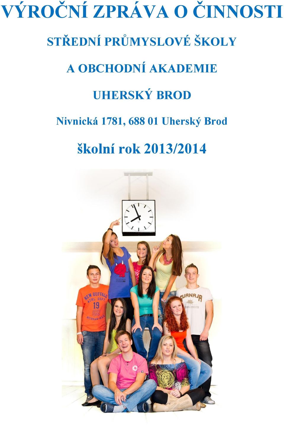 AKADEMIE UHERSKÝ BROD Nivnická