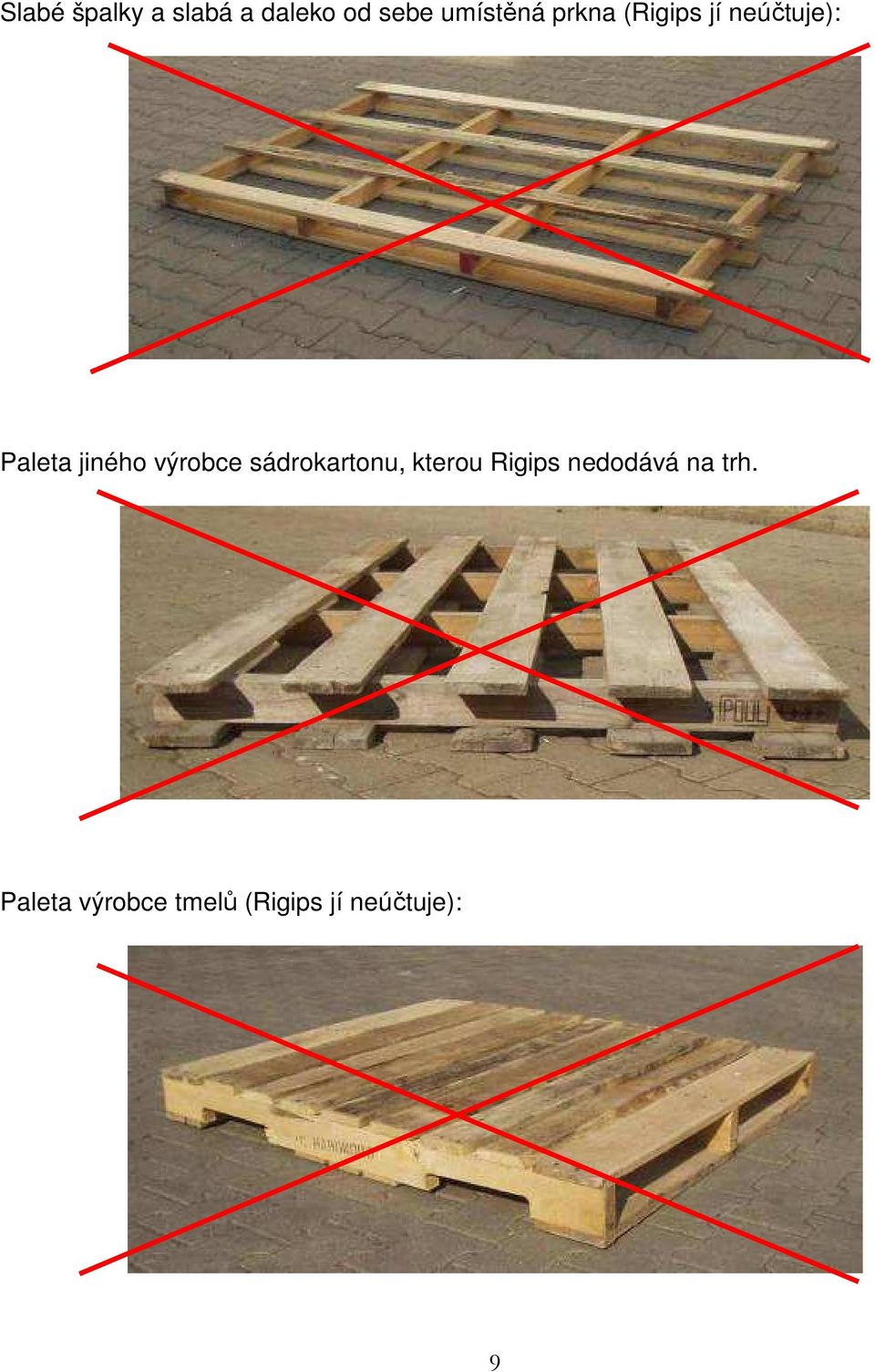 výrobce sádrokartonu, kterou Rigips nedodává