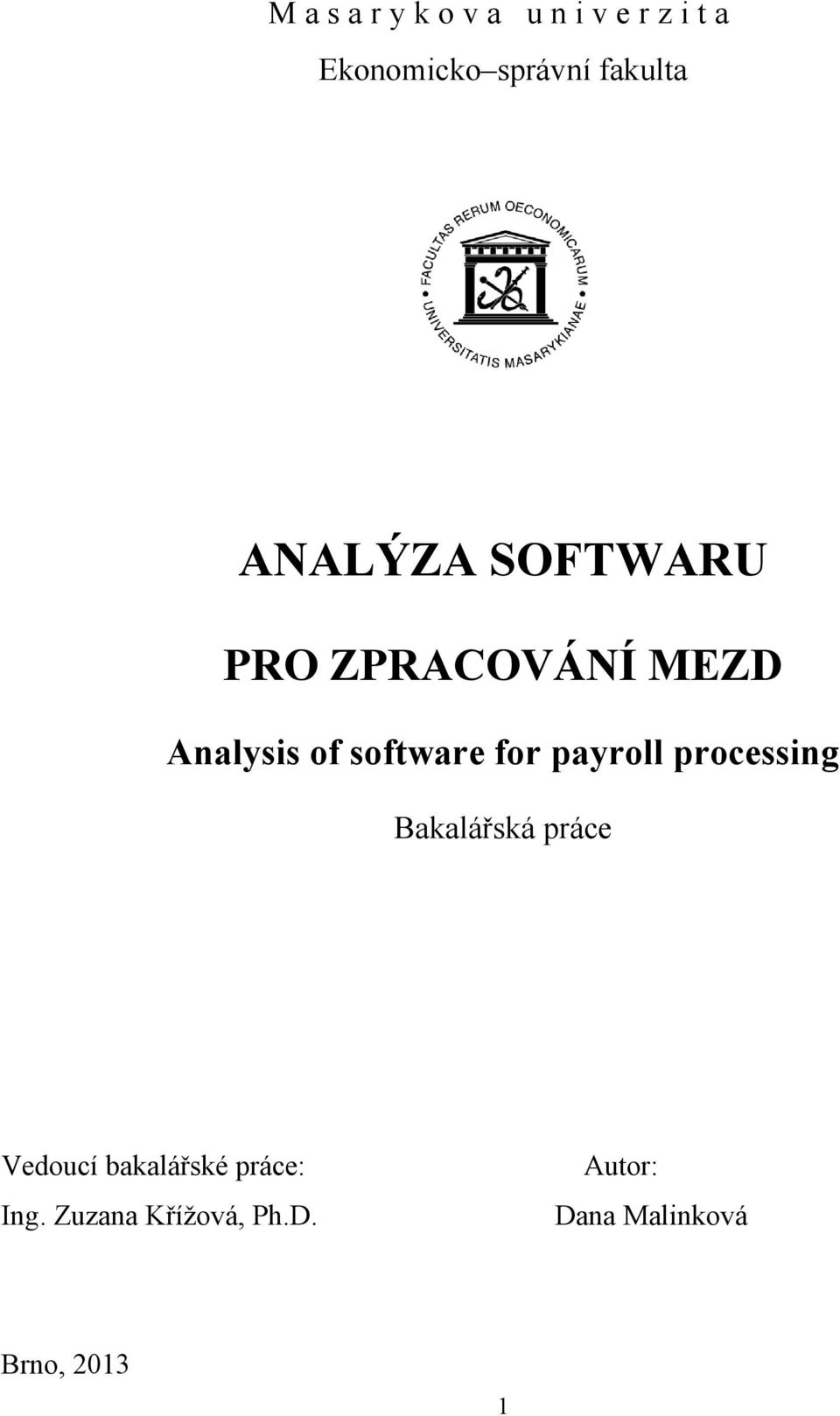 software for payroll processing Bakalářská práce Vedoucí
