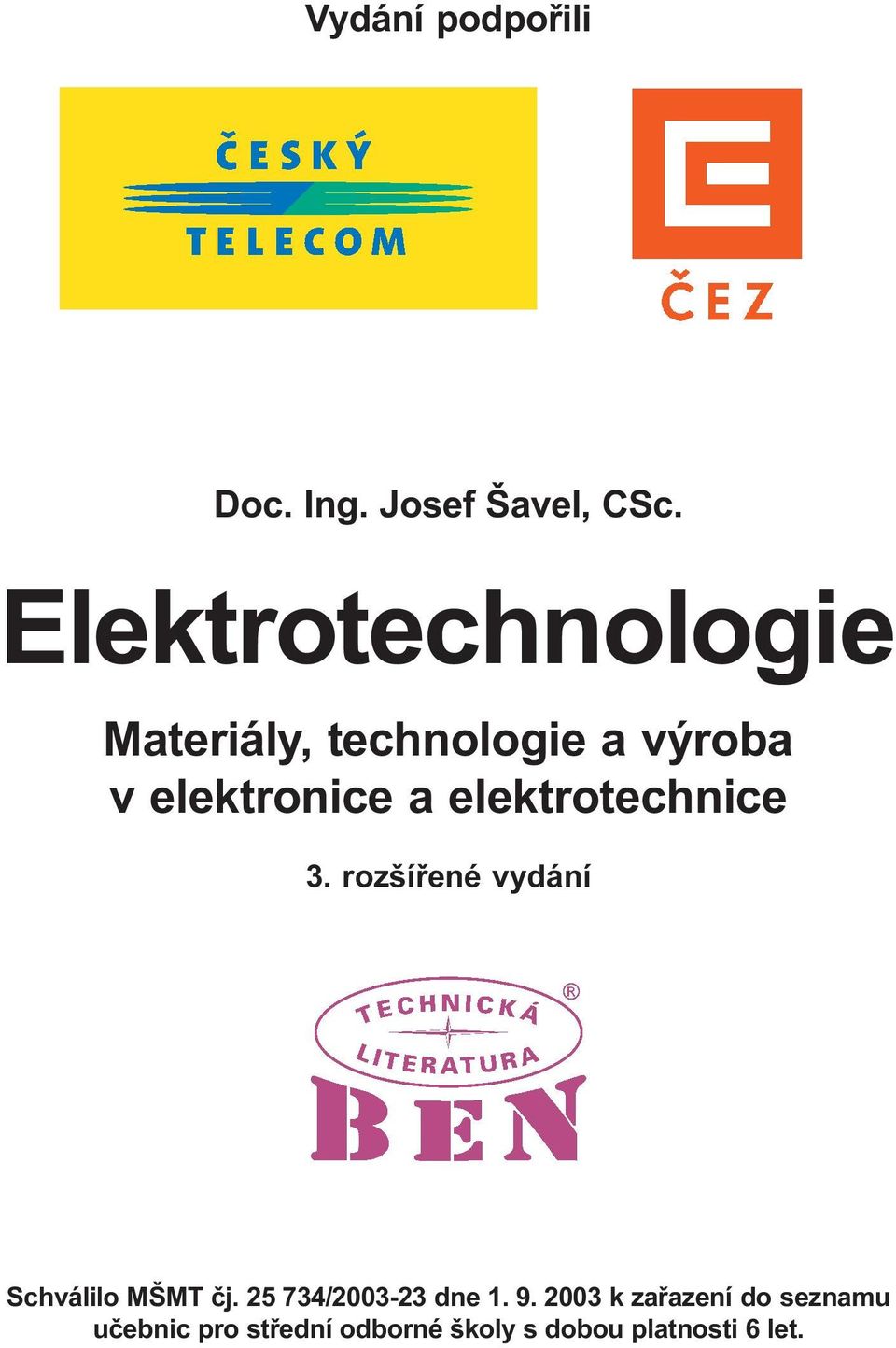 elektrotechnice 3. rozšíøené vydání Schválilo MŠMT èj.