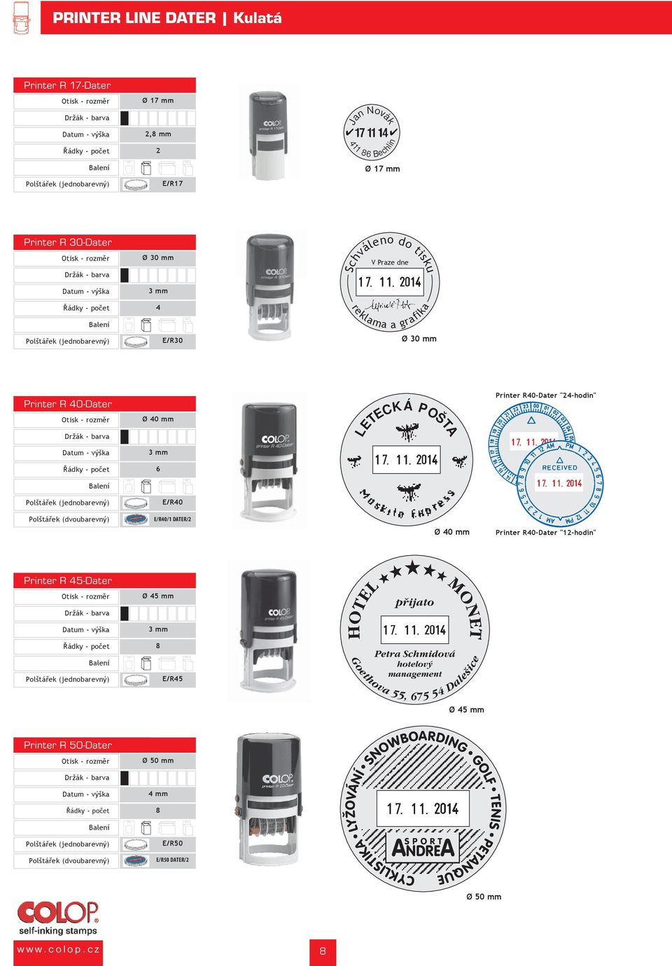 E/R40/1 DATER/2 Ø 40 mm Printer R40-Dater "12-hodin" Printer R 45-Dater Ø 45 mm 3 mm přijato 8 E/R45 HOTEL MONET Petra Schmidová hotelový