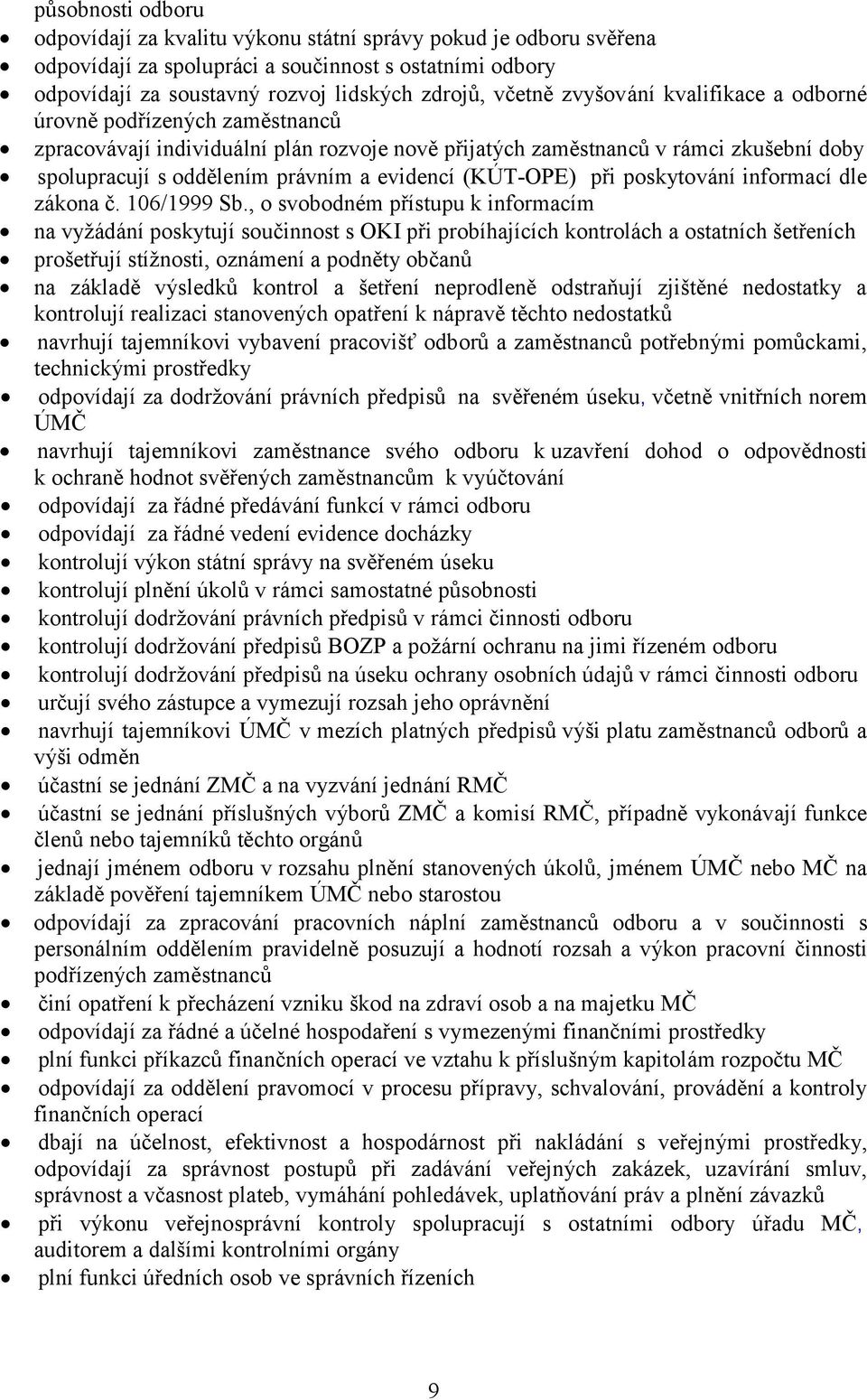 (KÚT-OPE) při poskytování informací dle zákona č. 106/1999 Sb.