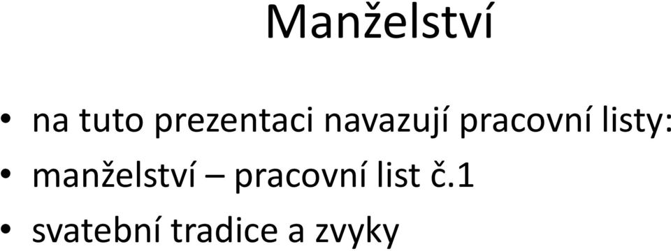 pracovní listy: manželství