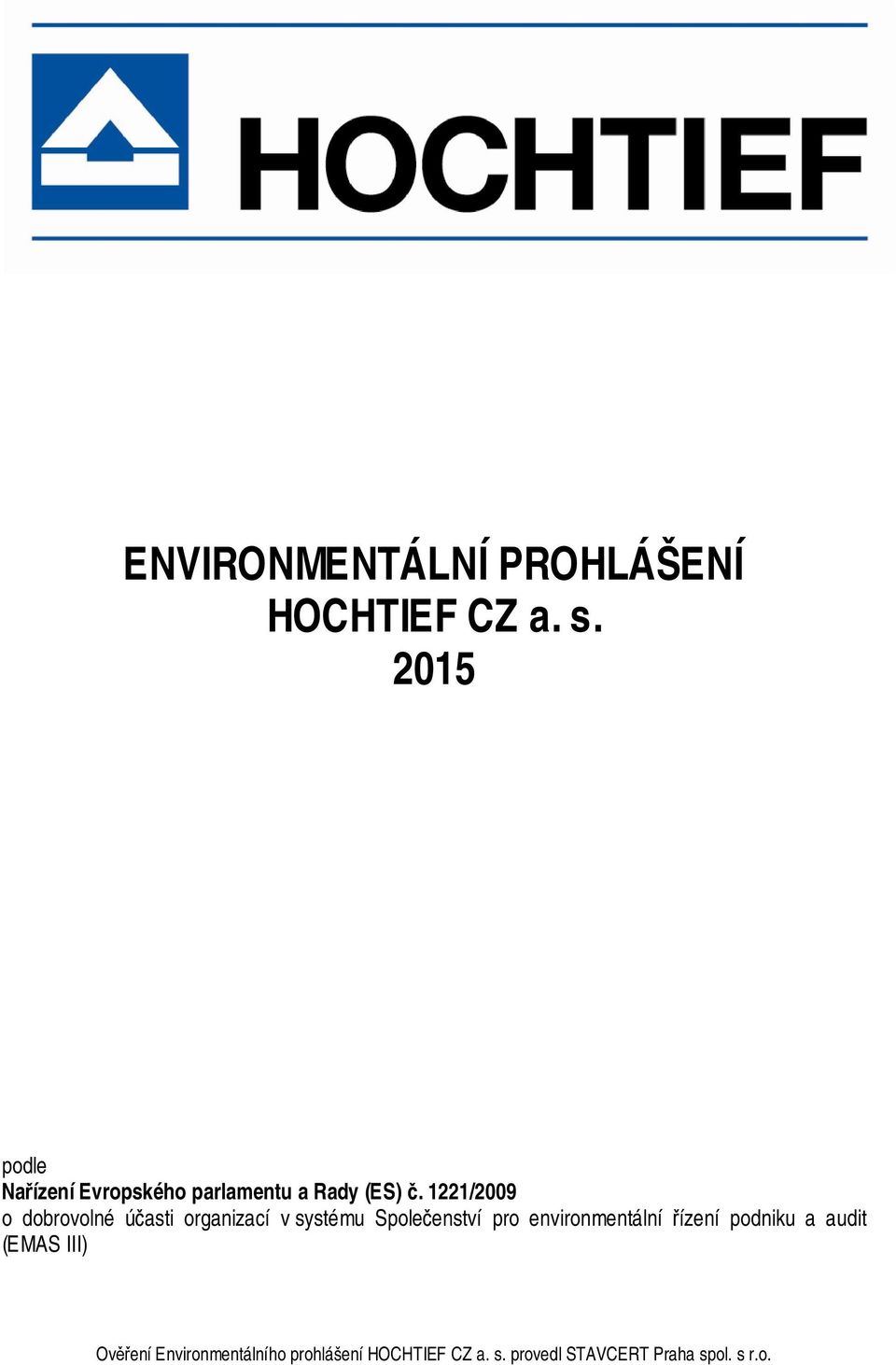 1221/2009 o dobrovolné účasti organizací v systému Společenství pro