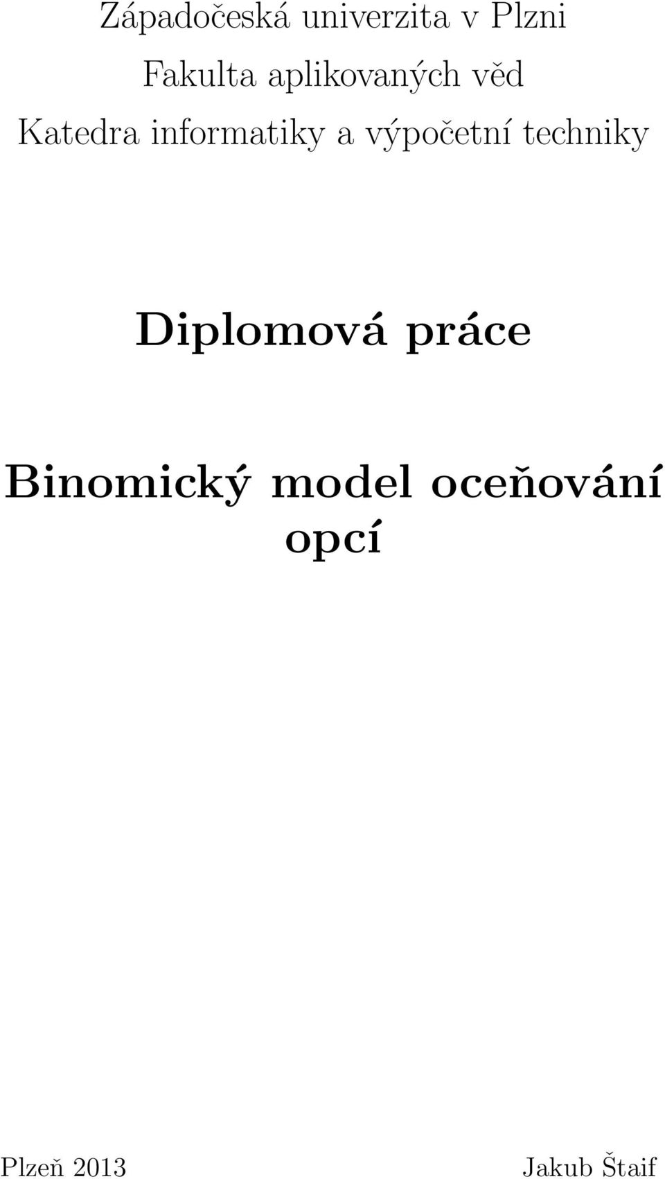 výpočetní techniky Diplomová práce