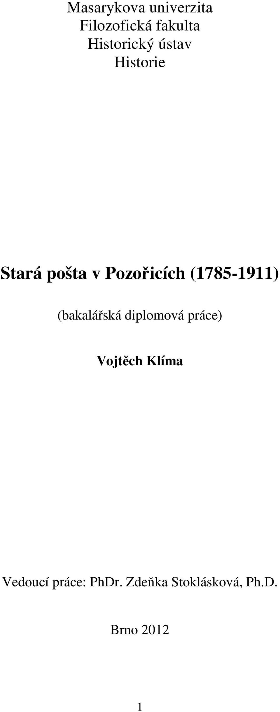 (1785-1911) (bakalářská diplomová práce) Vojtěch