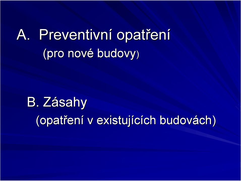 Zásahy (opatření v