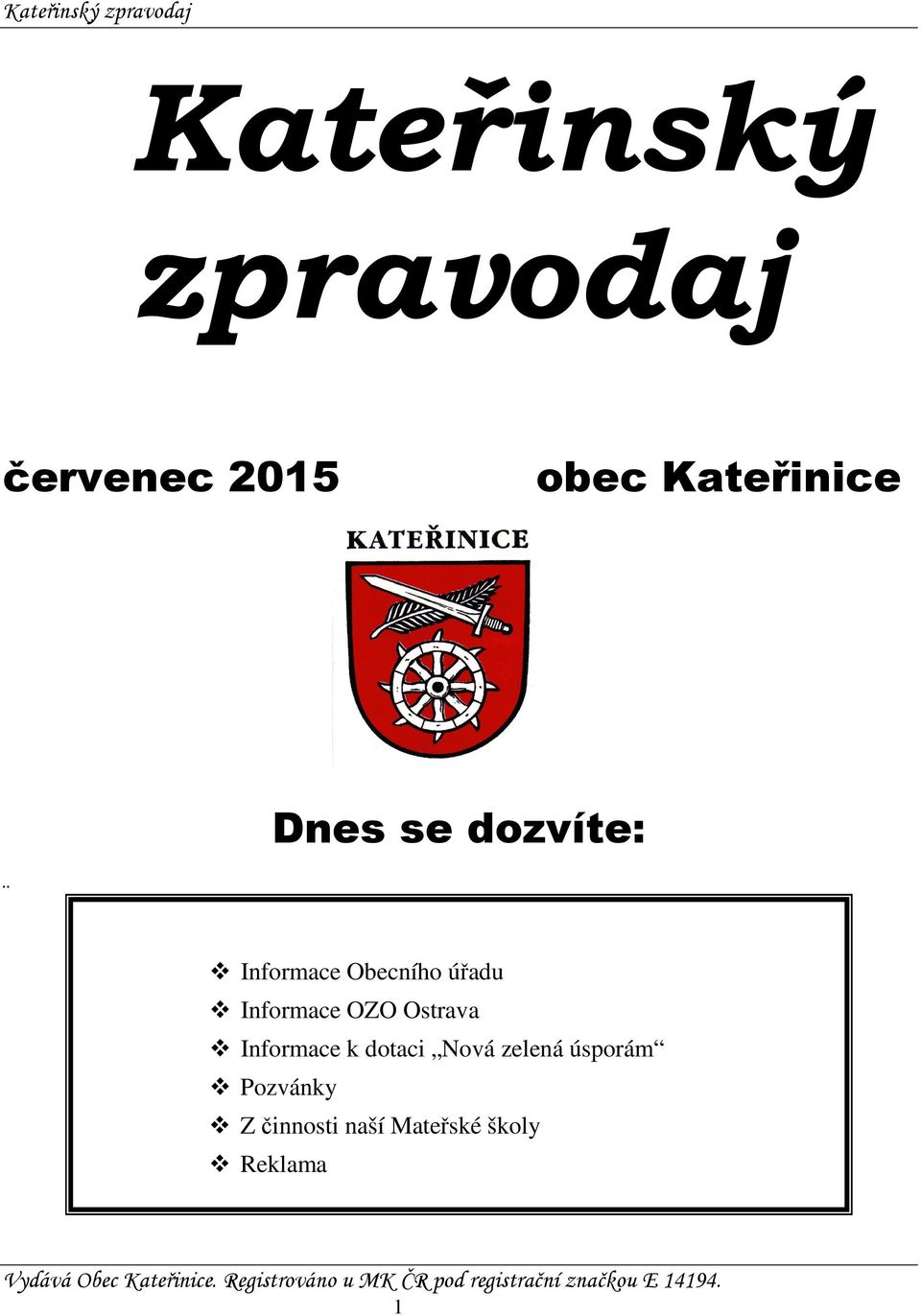 Informace OZO Ostrava Informace k dotaci Nová