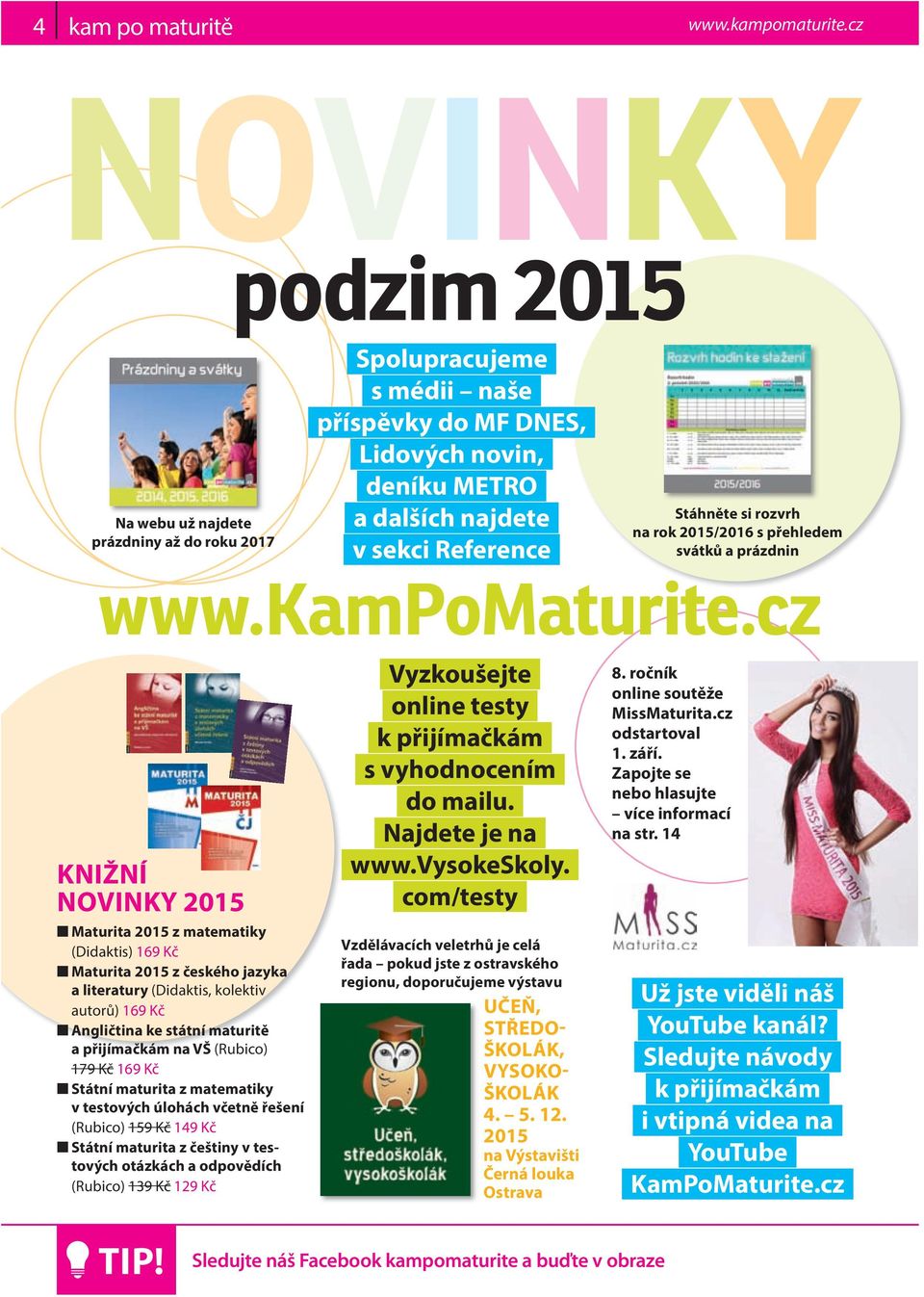 rozvrh na rok 2015/2016 s přehledem svátků a prázdnin www.kampomaturite.