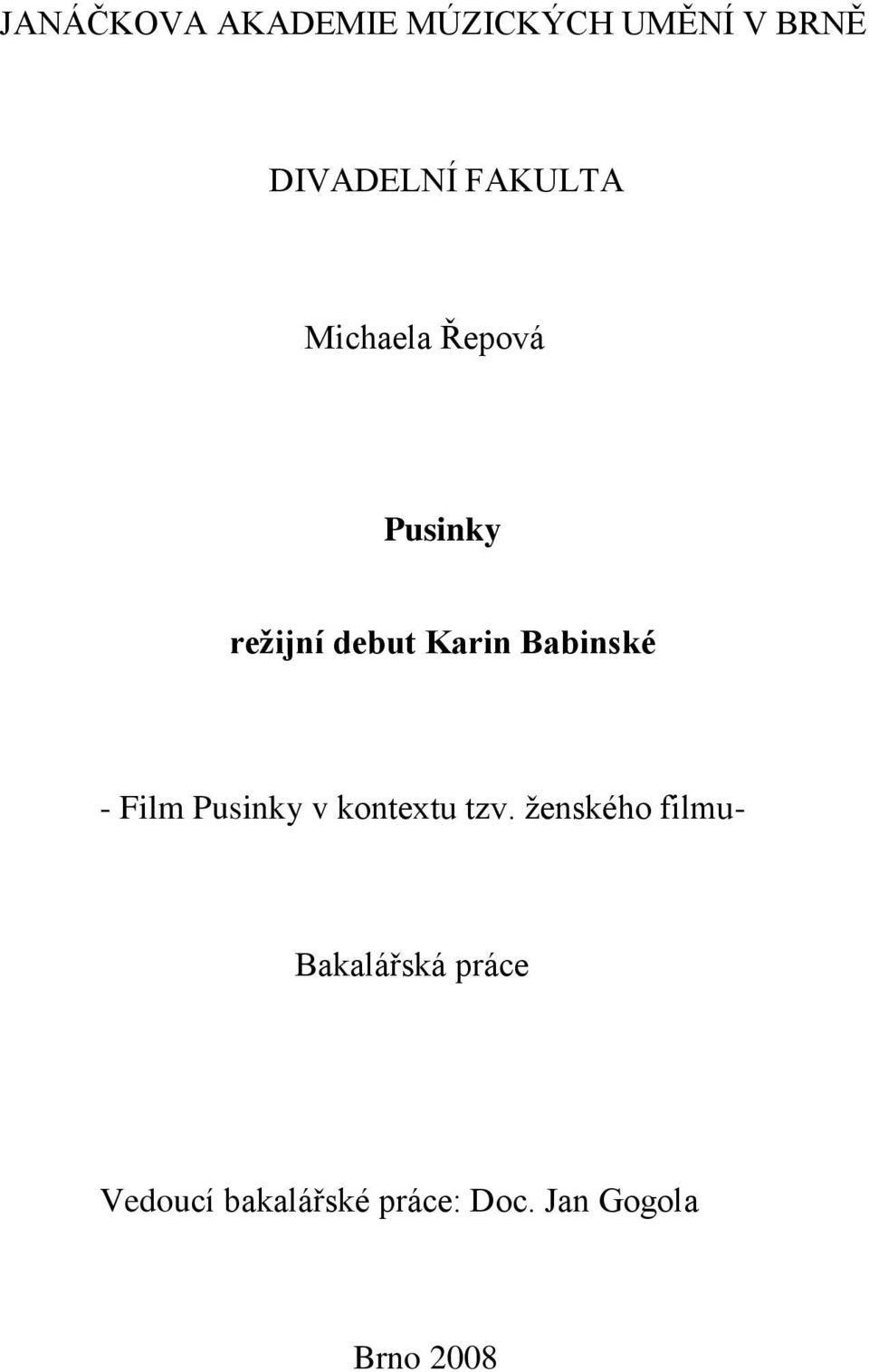 Babinské - Film Pusinky v kontextu tzv.