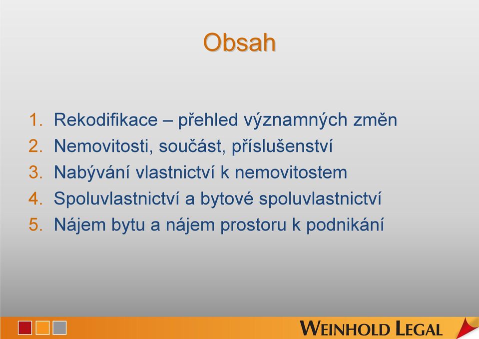 Nabývání vlastnictví k nemovitostem 4.