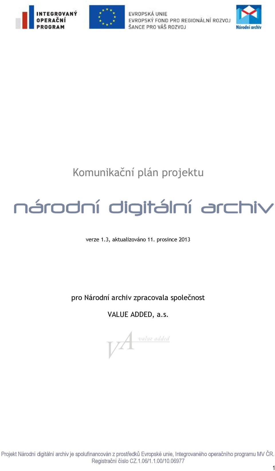 prosince 2013 pro Národní archiv