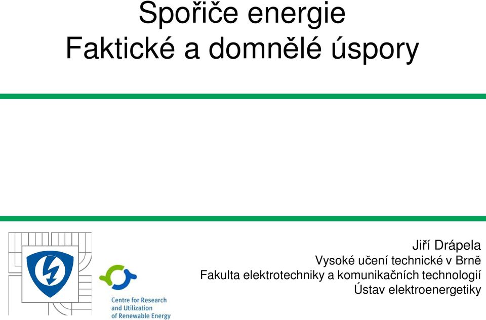 technické v Brn Faklta elektrotechniky