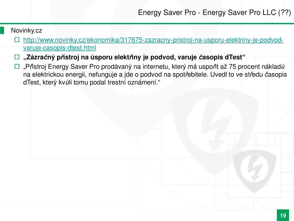 html Zázra ný p ístroj na úspor elekt iny je podvod, varje asopis dtest P ístroj Energy Saver Pro prodávaný na
