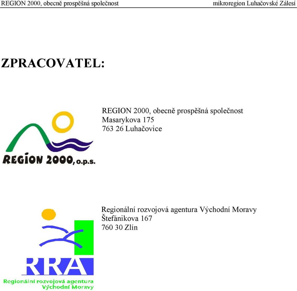 26 Luhačovice Regionální rozvojová