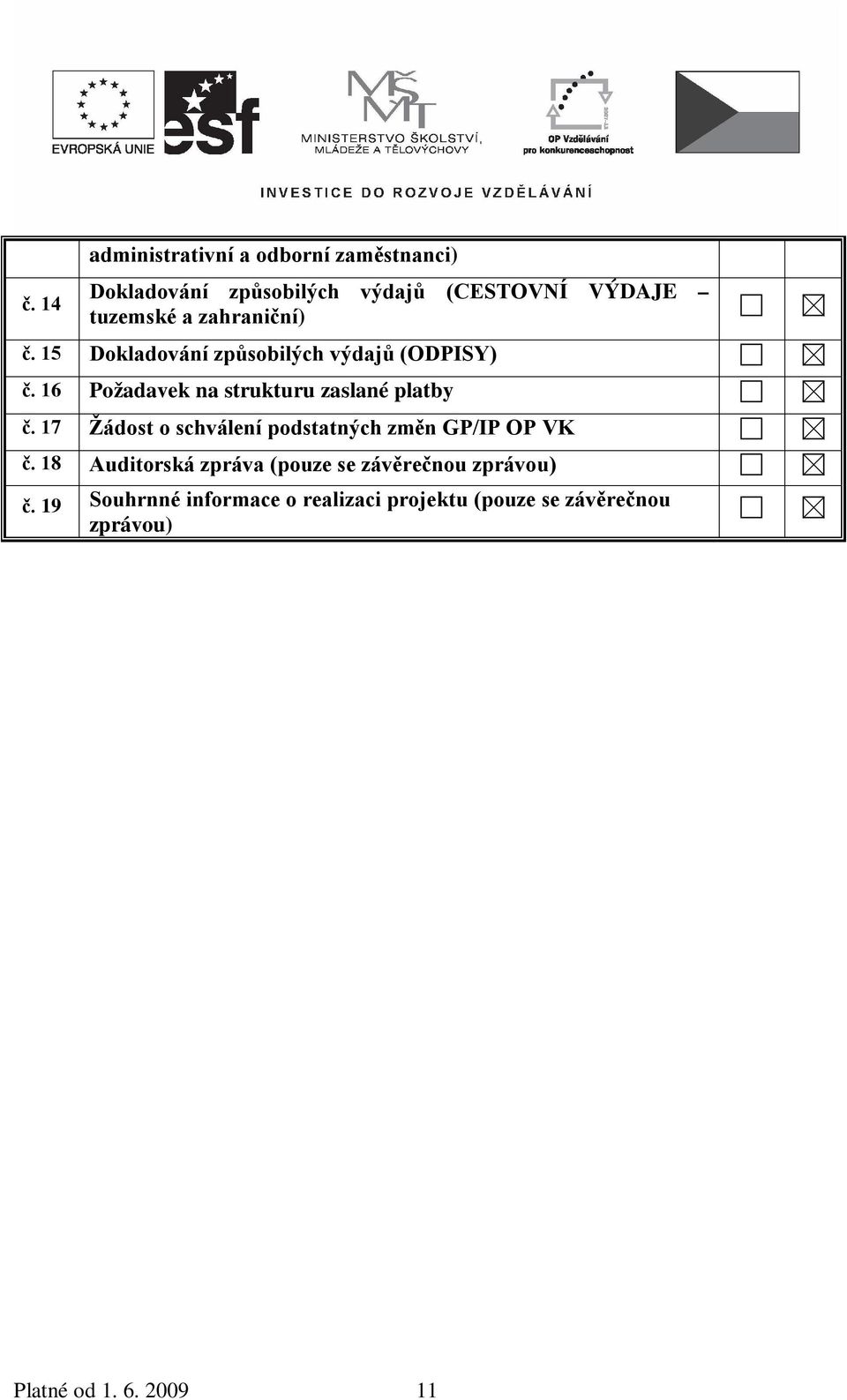 17 Žádost o schválení podstatných změn GP/IP OP VK č.