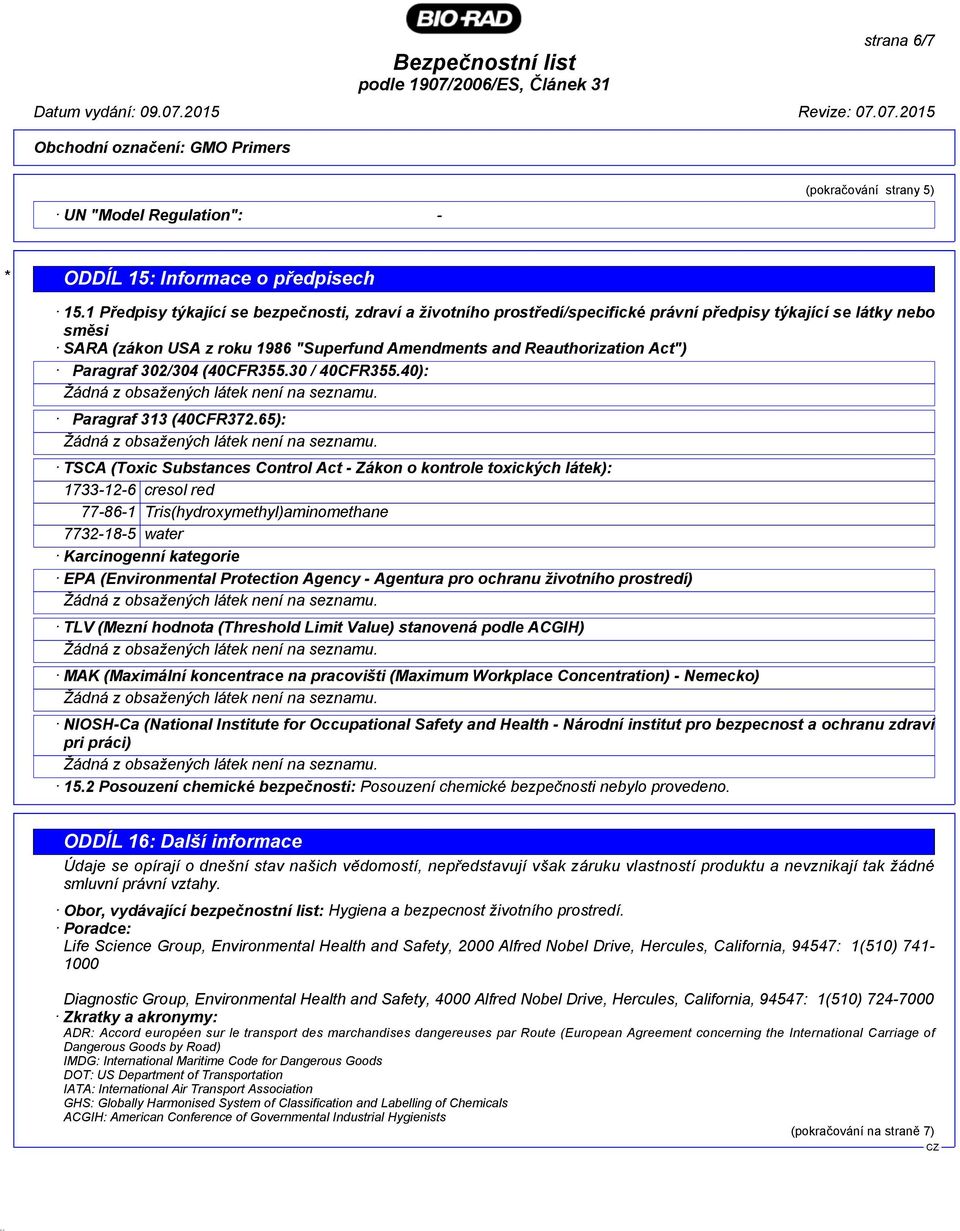 Paragraf 302/304 (40CFR355.30 / 40CFR355.40): Paragraf 313 (40CFR372.