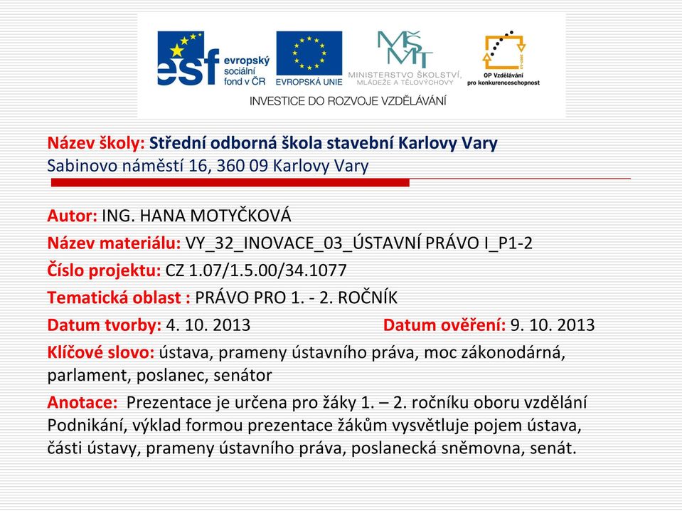 ROČNÍK Datum tvorby: 4. 10.