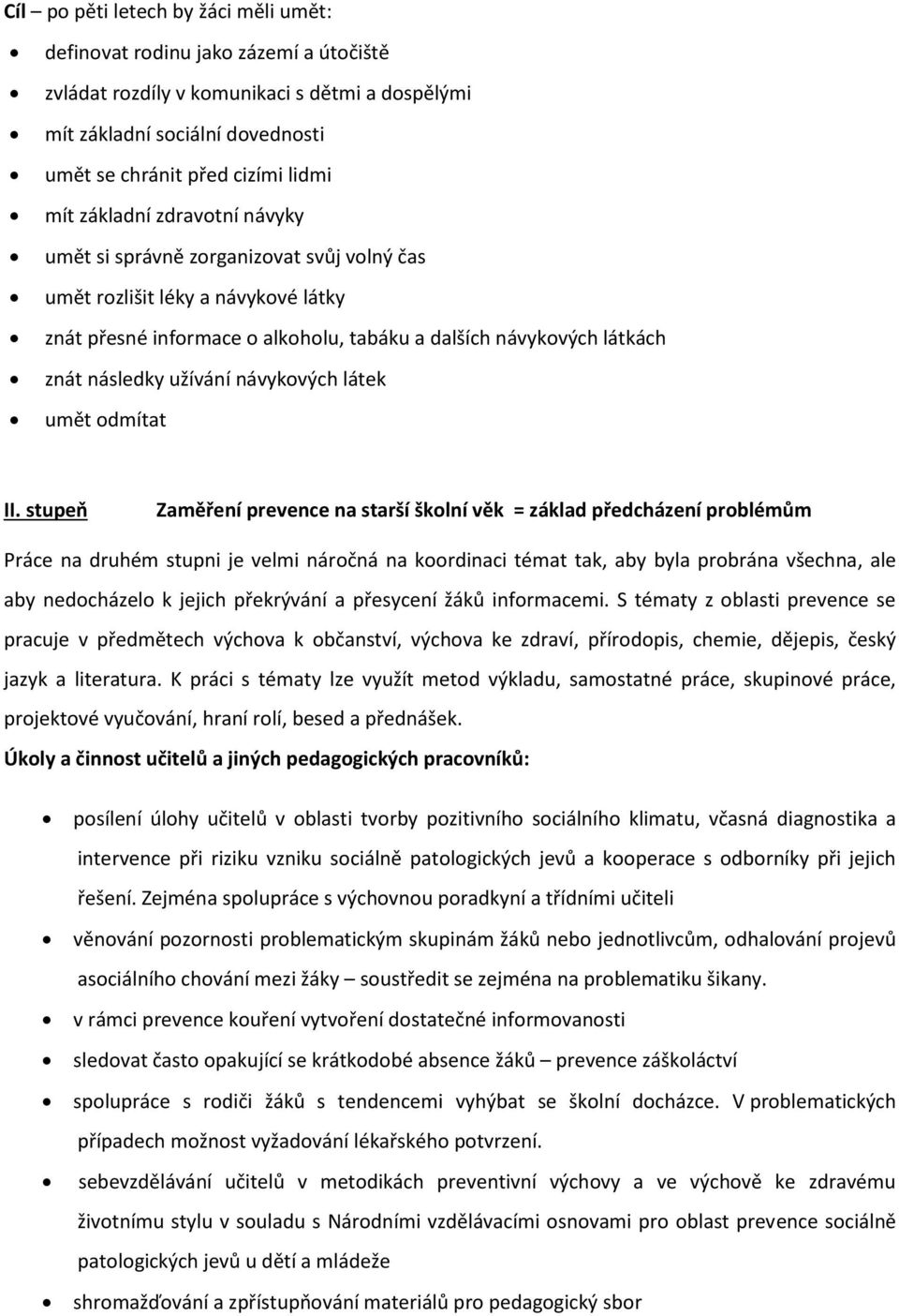 návykových látek umět odmítat II.