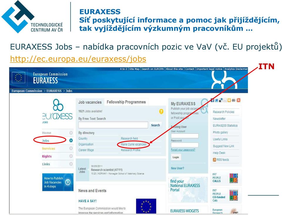 pracovníkům EURAXESS Jobs nabídka pracovních pozic