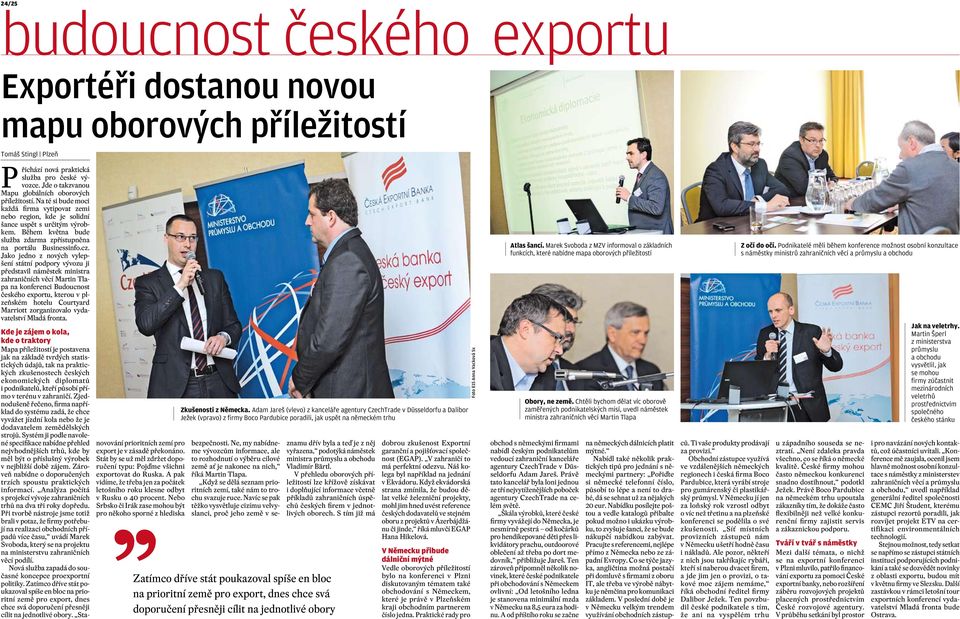 Během května bude služba zdarma zpřístupněna na portálu Businessinfo.cz.