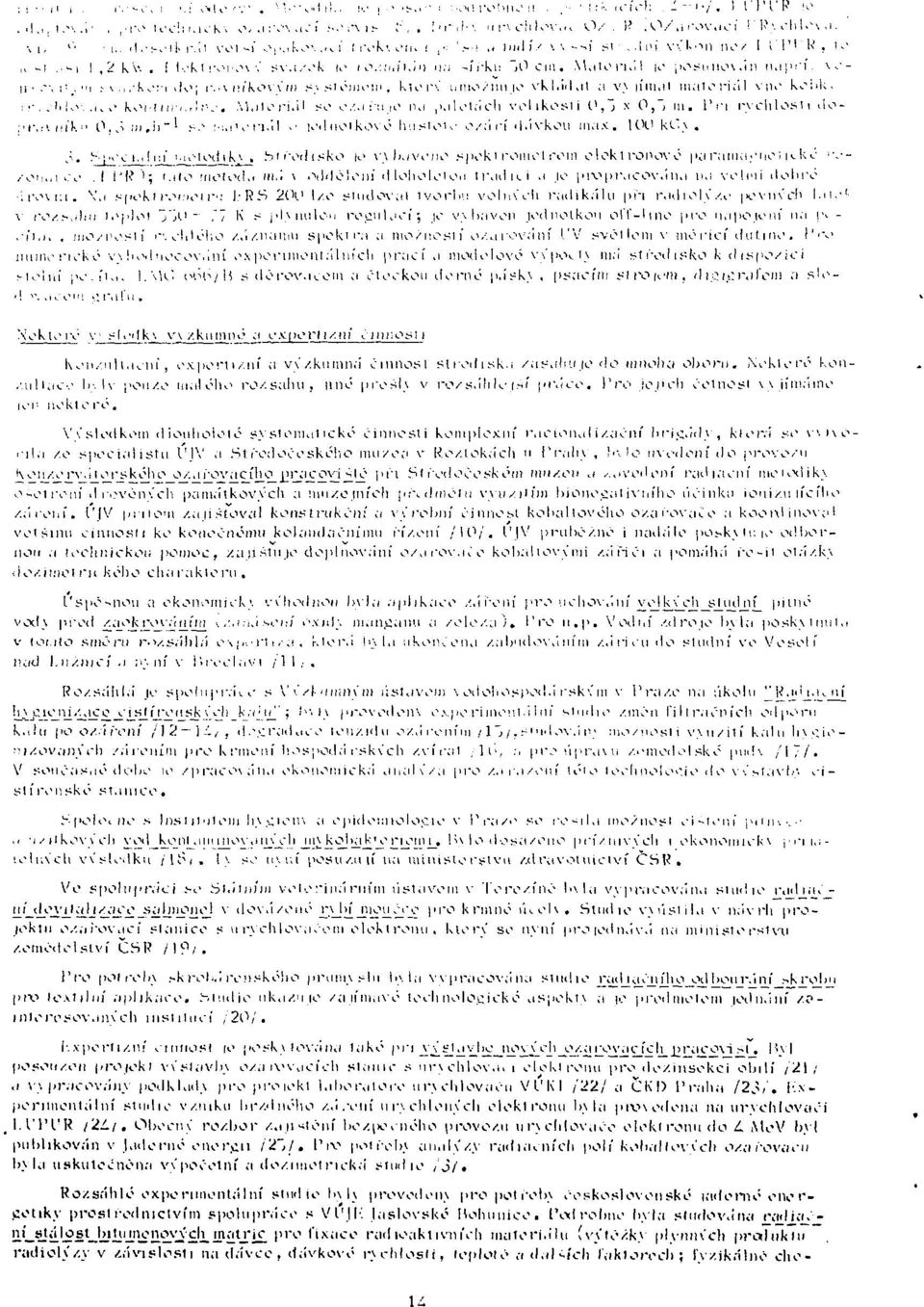 íkovini ŕ;. slónu-m. klor.' nmo/miio vkl.id.il ;i v\ lilll.il materiál VÍK- kobk...mo -..i..- koilnr..,!;.. M, ik'ri.il s' o/ařuio n.; paletách velikosti 0,~j x 0,~, ni. lvi i-vehlosli ilo- ;!.:'.