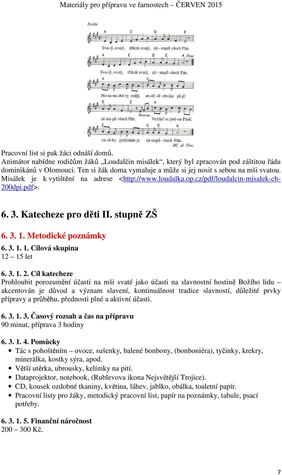 stupně ZŠ 6. 3. 1. Metodické poznámky 6. 3. 1. 1. Cílová skupina 12 15 let 6. 3. 1. 2.