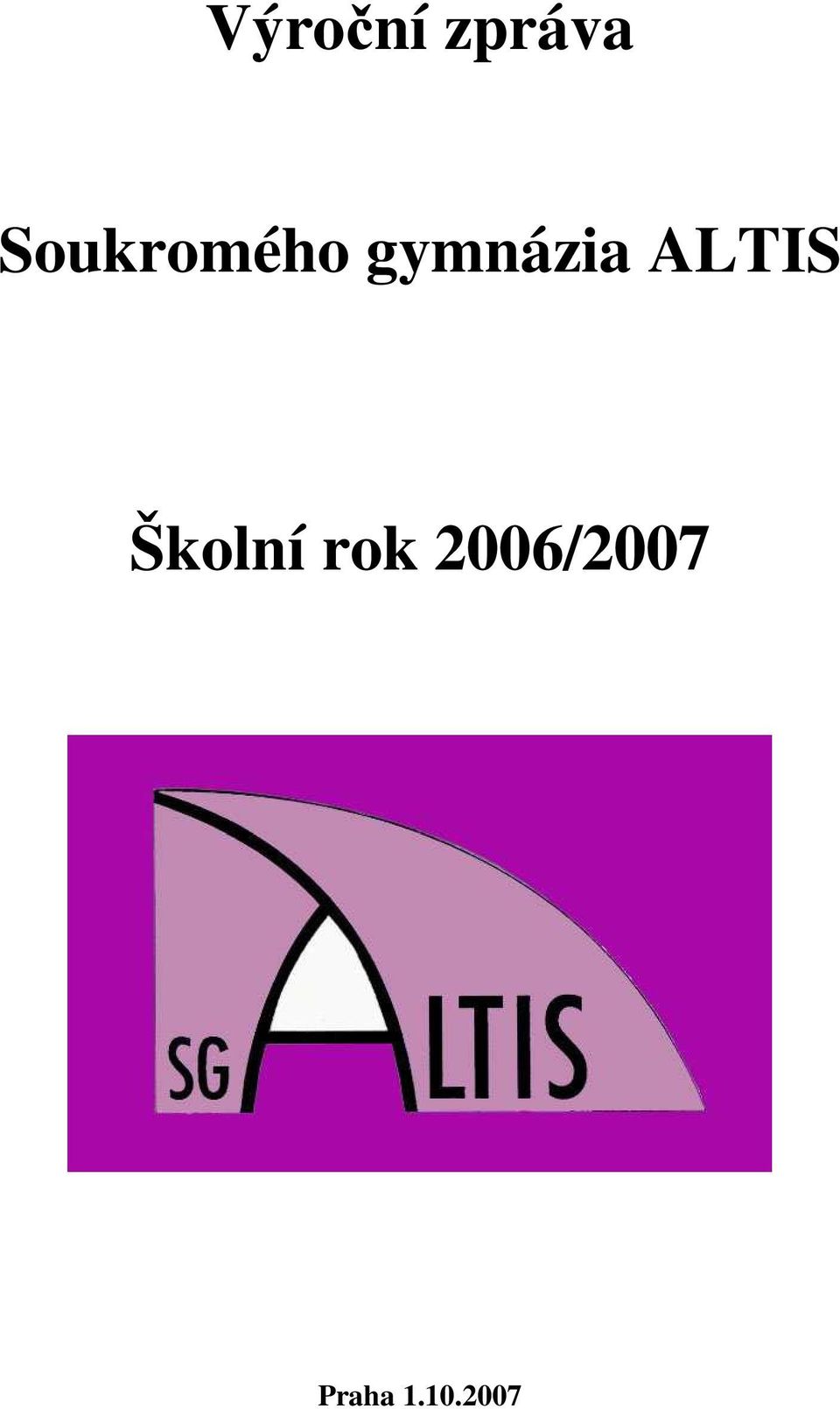 ALTIS Školní rok