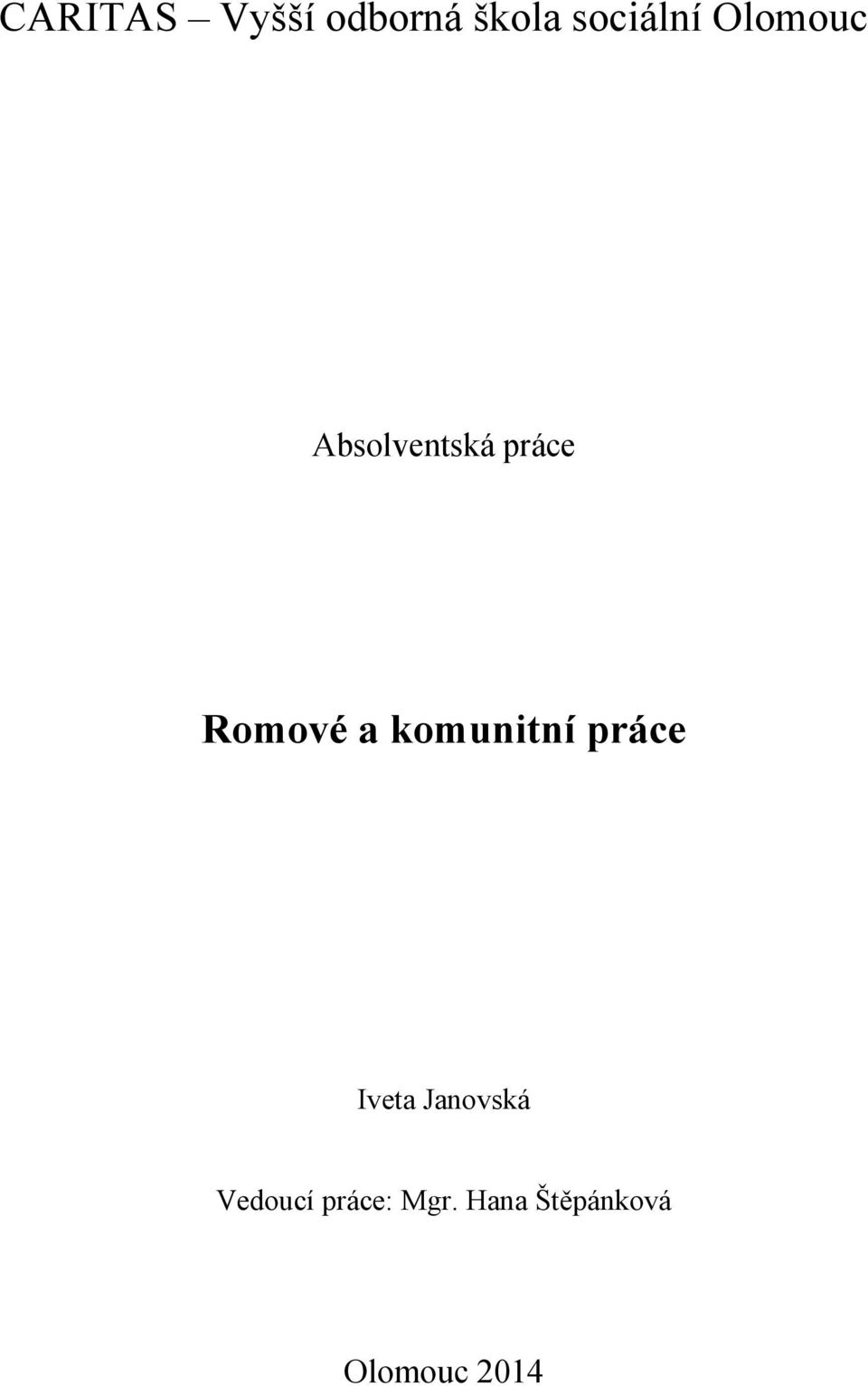 komunitní práce Iveta Janovská