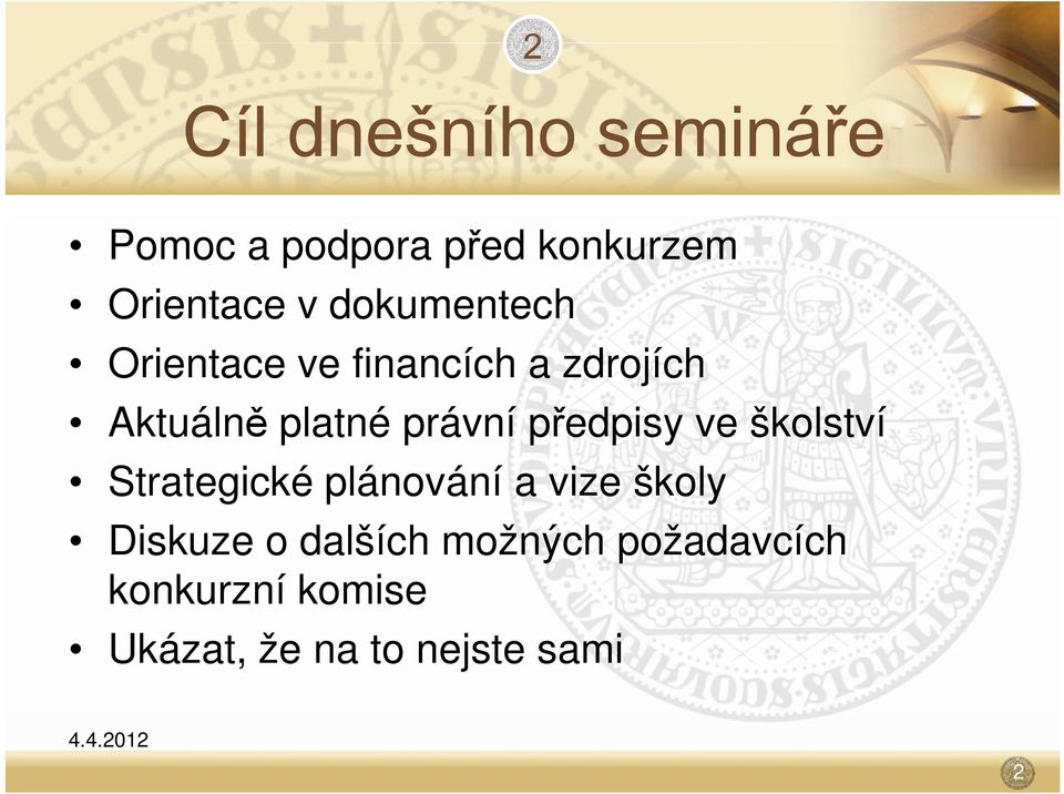 předpisy ve školství Strategické plánování a vize školy Diskuze o