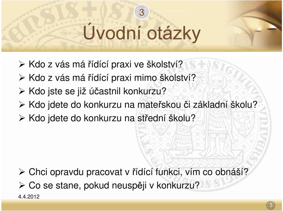 Kdo jdete do konkurzu na mateřskou či základní školu?