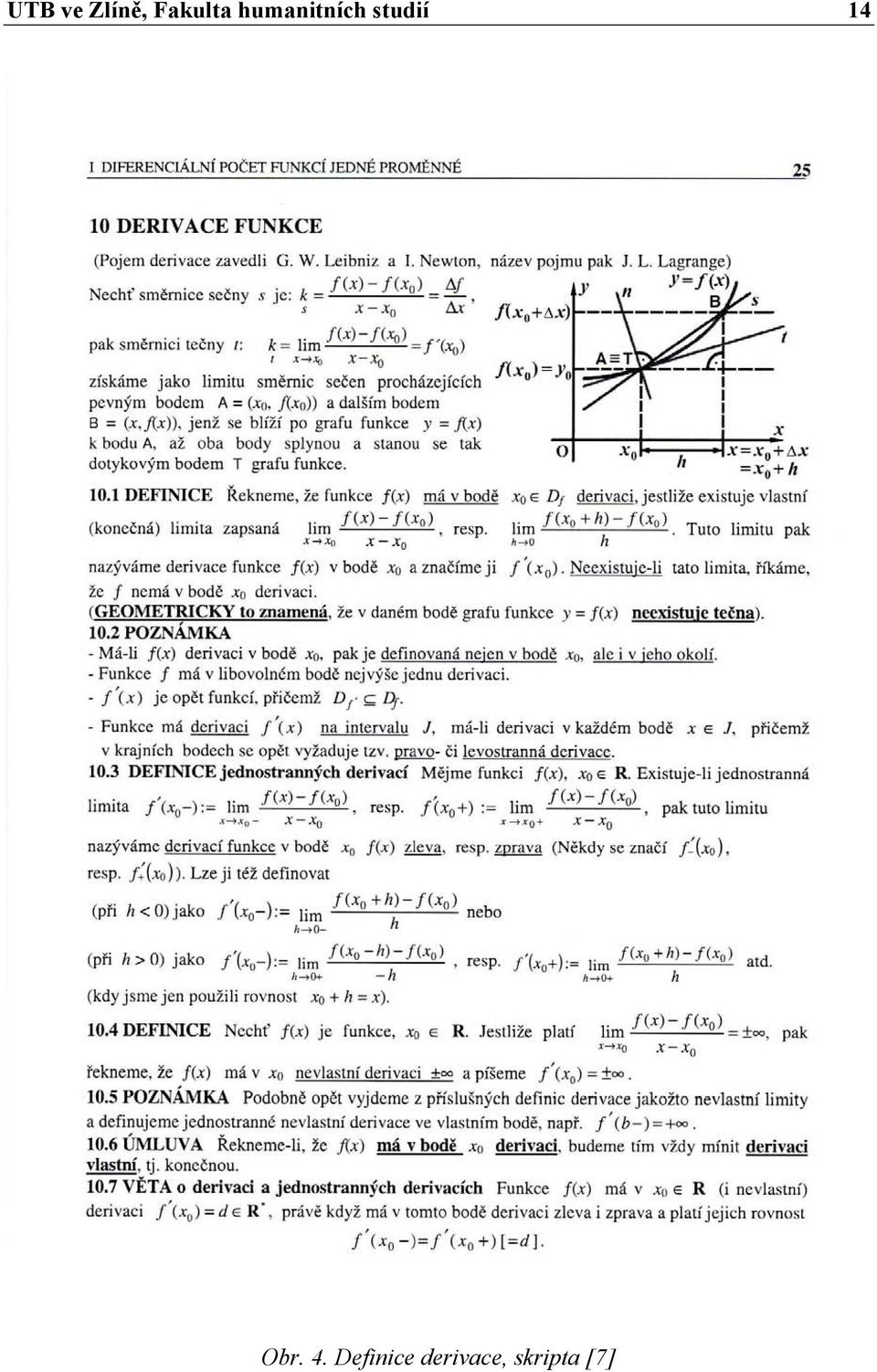 studií 14 Obr. 4.