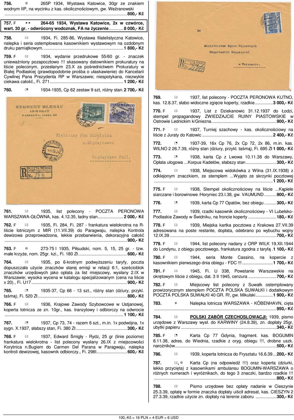 ..1 800,- Kč 759. F ± 1934, wydanie przedrukowe 55/60 gr. - znaczek uniewaŝniony pozapocztowo!!! skasowany datownikiem prokuratury na liście poleconym, przesłanym 23.