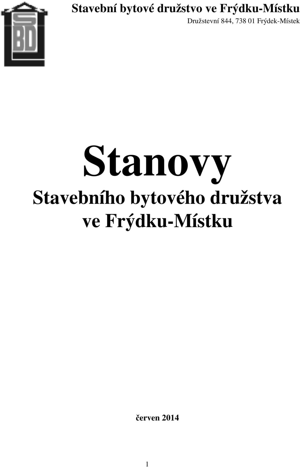 Frýdek-Místek Stanovy Stavebního