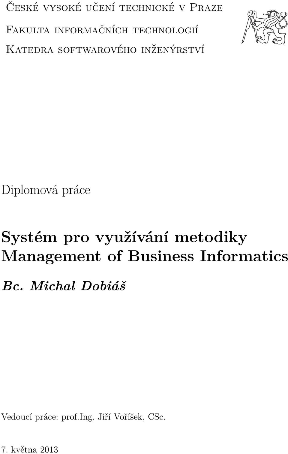 Systém pro využívání metodiky Management of Business Informatics