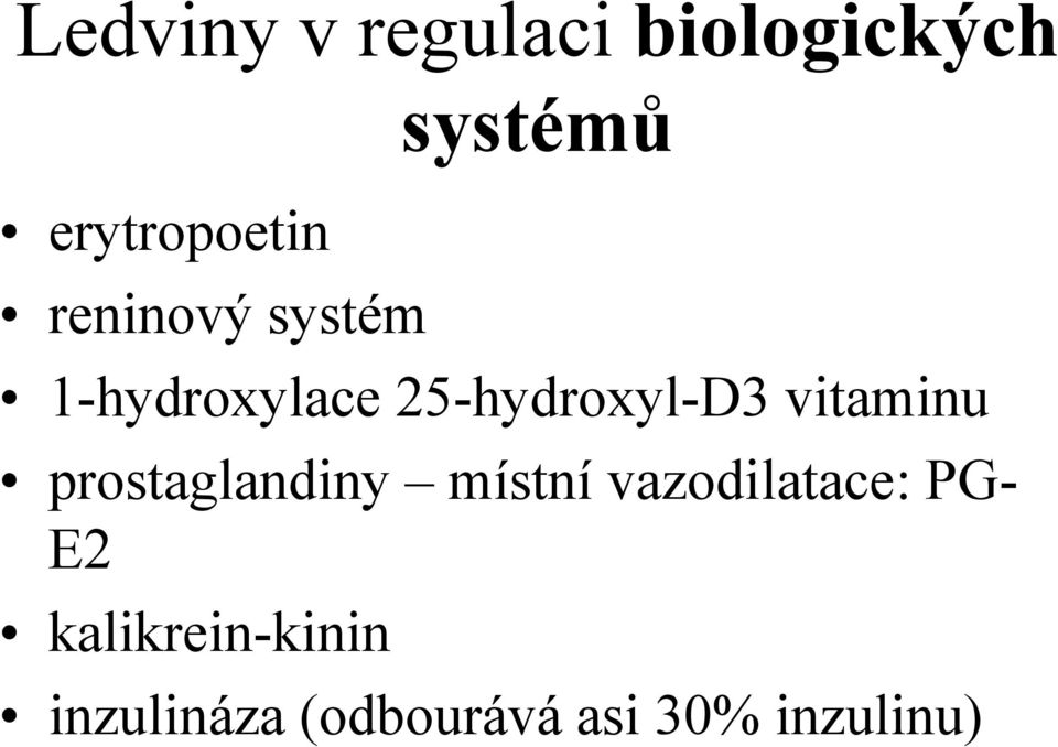 25-hydroxyl-D3 vitaminu prostaglandiny místní