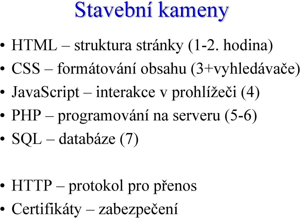 interakce v prohlížeči (4) PHP programování na serveru