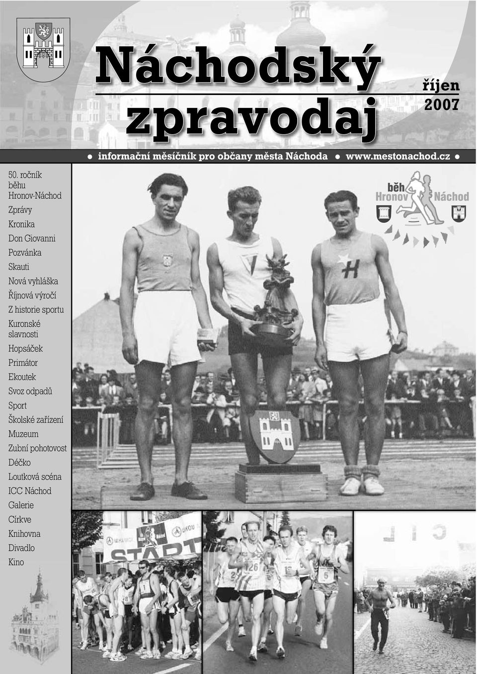 výročí Z historie sportu Kuronské slavnosti Hopsáček Primátor Ekoutek Svoz odpadů Sport Školské