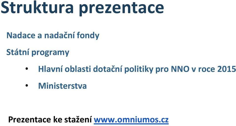 dotační politiky pro NNO v roce 2015