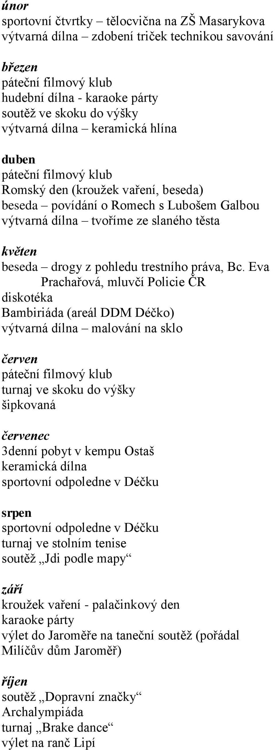 trestního práva, Bc.