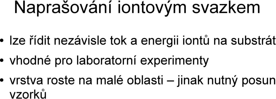 vhodné pro laboratorní experimenty vrstva