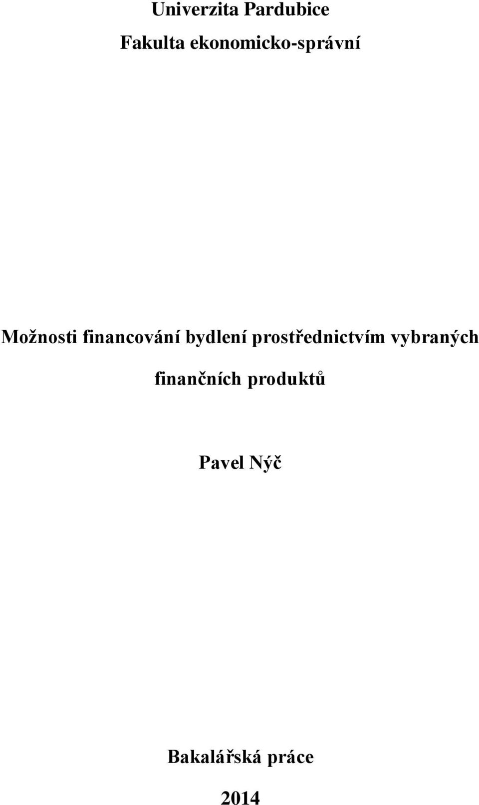 financování bydlení prostřednictvím