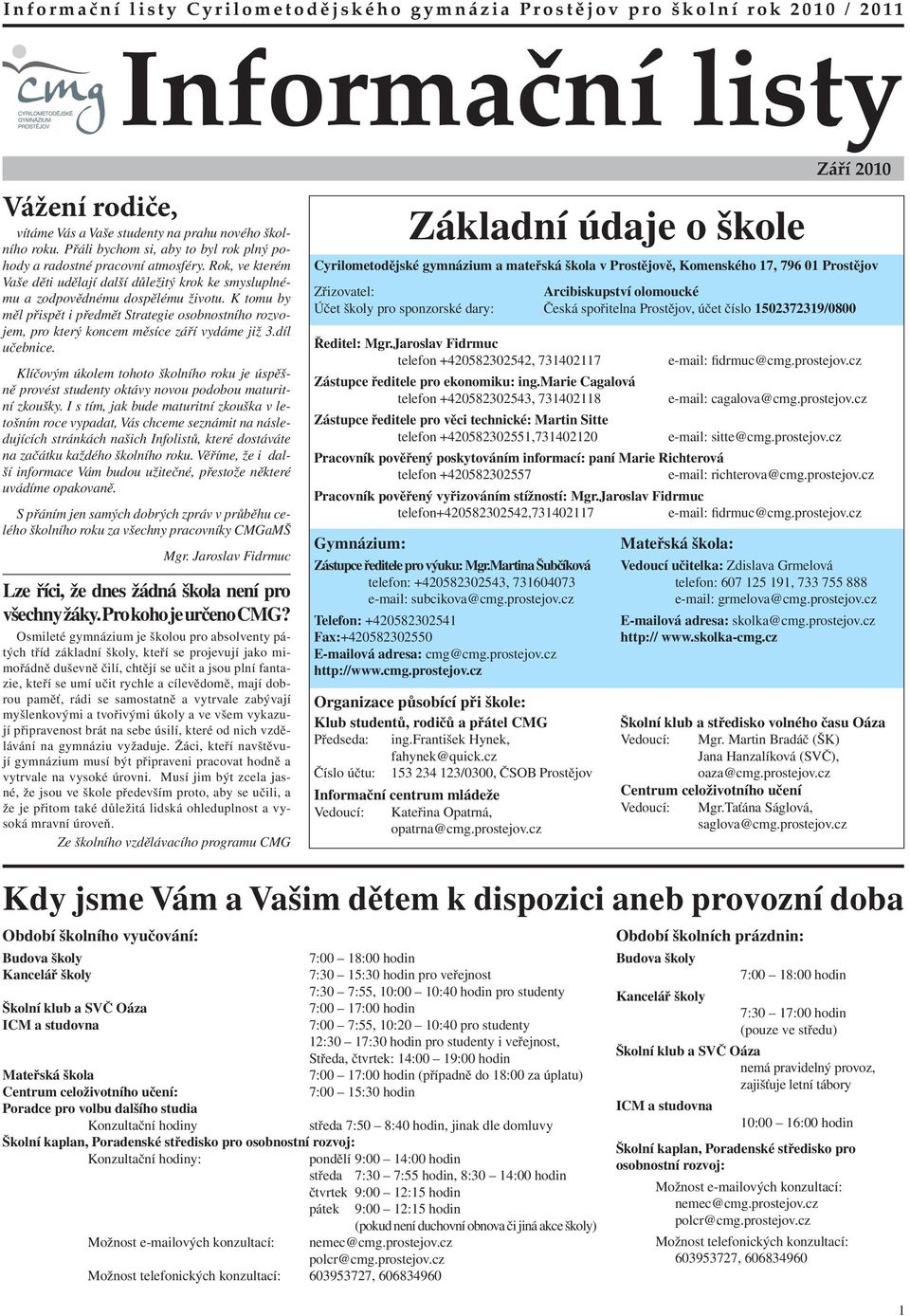 K tomu by měl přispět i předmět Strategie osobnostního rozvojem, pro který koncem měsíce září vydáme již 3.díl učebnice.